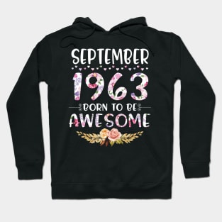 September 1963 Born To Be Awesome Happy Birthday 57 Years old to me you mommy sister daughter Hoodie